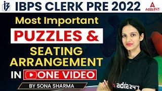 IBPS CLERK PRE 2022 | Most Important PUZZLES & SEATING ARRANGEMENT | By Sona Sharma