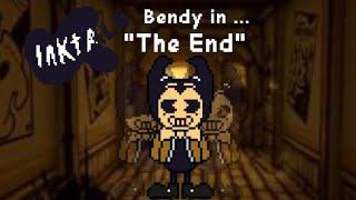 Inktale/[NoAu] Bendy in "the End"