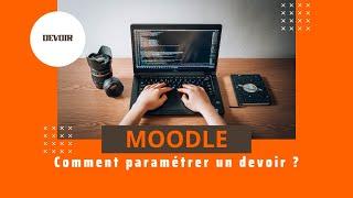 4 - Créer une grille d'évaluation dans un devoir dans Moodle