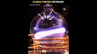 Plasma Toroids Revealed! #facts #science #shorts #sciencefacts