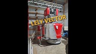 LELY VECTOR. How does it work and why did we choose it?