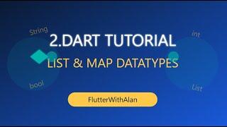 Dart Fundamentals: Mastering Lists & Maps for Beginners  | flutterwithalan |