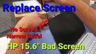 How to Replace LED Screen on HP 15.6"  Laptop With Nano Bezel. No Screws. Model# 15-dy1036nr