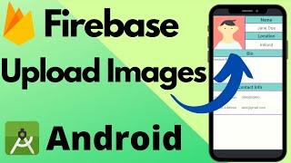 Upload Images to Firebase in Android Studio | Beginner's Guide