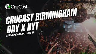 Crucast Birmingham Day x Nyt 2024