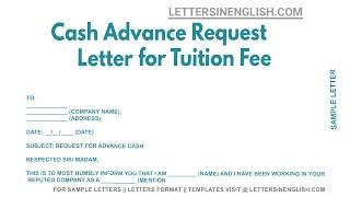 Cash Advance Request Letter For Tuition Fee - Sample Request Letter for Advance Cash