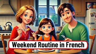 How to Talk About Your Weekend in French | French Listening Practice