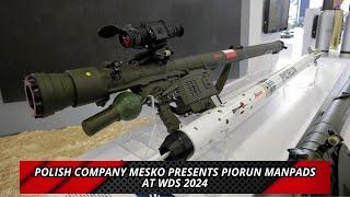 Polish company MESKO presents PIORUN MANPADS at WDS 2024