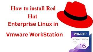 How to install Red Hat Enterprise Linux in Vmware WorkStation Step By Step