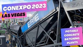 PORTABLE CONCRETE BATCHING PLANTS CONEXPO 2023  -  CON EXPO