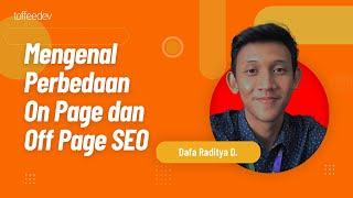 Apa Sih Perbedaan SEO On Page dan SEO Off Page?