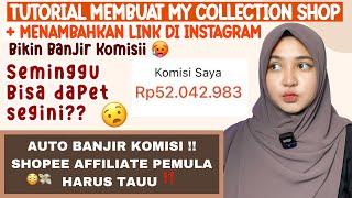 CARA MENAMBAHKAN LINK DI BIO INSTAGRAM + CARA MEMBUAT KOLEKSIKU DI SHOPEE AFFILIATE TERLENGKAP