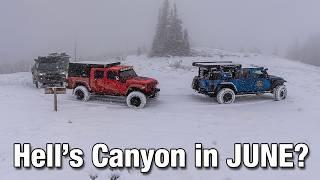 Almost Rolling the Jeeps, 12 Inches of Snow in June, Incredible Views & Epic Camps in Hell's Canyon