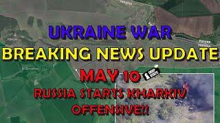 Ukraine War BREAKING NEWS (20240510): Russian Starting Kharkiv Offensive!! ( Zelenskyy Announces)