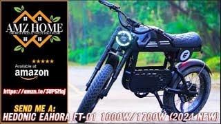 Overview HEDONIC Eahora FT-01 1000W/1700W【2024 New】 Electric Bike for Adults 30/36MPH, Amazon