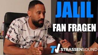 JALIL Fan Fragen: Fler, Bushido, Eminem, Shindy, Ali, Manuellsen, Arafat, Flüchtlinge, SBM3, Silla