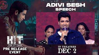 Adivi Sesh Speech @ HIT 2 Pre Release Event