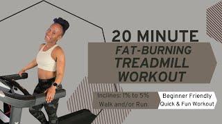 20 Minute Treadmill Workout for Weight Loss|Beginner Friendly