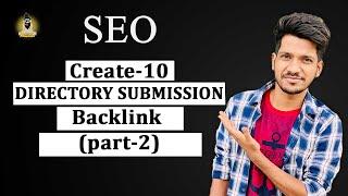 Create 10 Directory Submission Backlinks (part-1) | Approval-100% | SEO | off page SEO | 2022