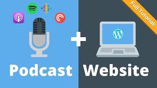 How To Make a WordPress Website for Your Podcast (full tutorial)