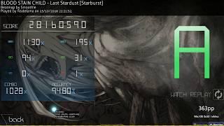 osu! | filsdelama | BLOOD STAIN CHILD - Last Stardust [Starbust] 94.80% 1 #1