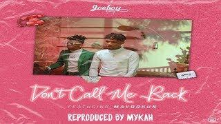 Joeboy - Don't Call Me Back (feat. Mayorkun) INSTRUMENTAL REMAKE BY MYKAH