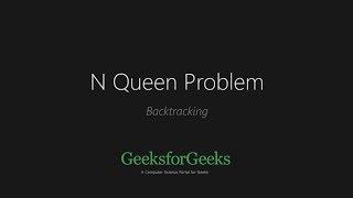 N Queen Problem | Backtracking | GeeksforGeeks