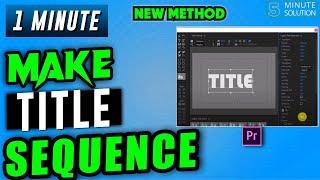 How to make a title sequence in premiere pro 2024