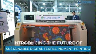 Sustainable Digital Textile Pigment Printing - EARTH Series  by ColorJet