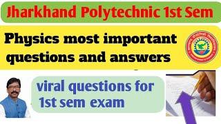 Polytechnic 1st sem Physics important questions | physics vvi questions for exam