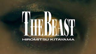 Hiromitsu Kitayama - THE BEAST (Official Music Video)