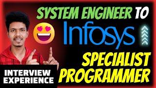 Infosys System Engineer to Specialist Programmer Interview Experience Tamil | Bridge Program
