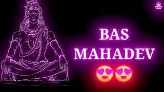 मेरे पास बस महादेव...है️ mahadev shayari status// mahadev whatsup status// somvar mahadev status ️