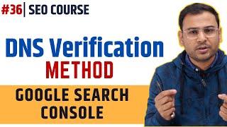 DNS Verification method in Google Search Console | SEO Course | #37