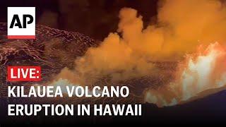 LIVE: Kilauea volcano eruption in Hawaii