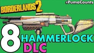 Top 8 Best Guns and Weapons from Sir Hammerlock's Big Game Hunt DLC for Borderlands 2 #PumaCounts