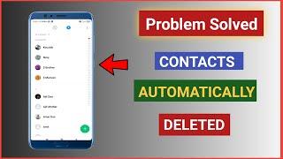 How to Fixed Google Contacts Automatically Deleting | Contacts Auto Deleted Problem