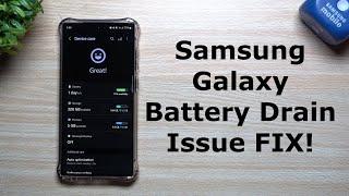 Samsung Galaxy Battery Drain Issue - FIX