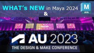 Celebrate Innovation at Autodesk University 2023 & Discover Maya 2024 New Toolsets!