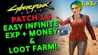 Easy Infinite Exp + Money + Loot Farm in Cyberpunk 2077! | Patch 1.63 | Fast Leveling Guide