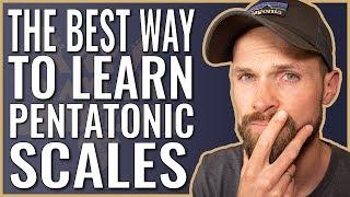 The BEST way to learn Pentatonic Scales | How to Connect Pentatonic Patterns