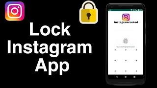 How To Lock Instagram App || How to Lock Instagram Using Pattern Lock