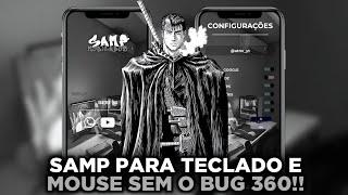 SAIU!!! COMO JOGAR SAMP NO MOBILADOR SEM BUGS | APK SAMP MODIFICADO 2024 | SAMP MOBILADOR SEM 360 ️