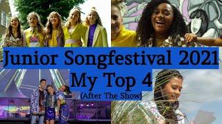 JESC 2021 // Junior Songfestival 2021  My Top 4 After The Show (With Comments)