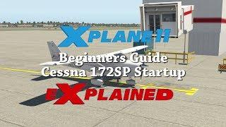 Xplane eXplained - Beginners Guide - Cessna 172SP Startup