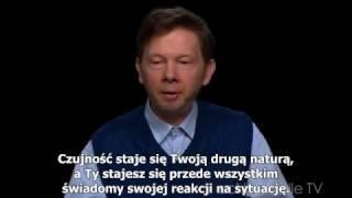 Eckhart Tolle - Czujność (napisy PL)