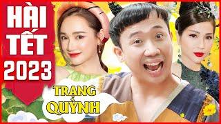 Hài Tết 2023 Trấn Thành | Trạng Quỳnh Full HD | Phim Hài Chiếu Rạp Khả Như, Nhã Phương Mới Nhất