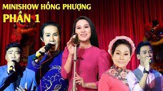 Minishow Hồng Phượng - NGƯỜI ĐƯA ĐÒ - Thương Hoài Hai Tiếng Cải Lương (Phần 1)