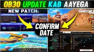 Ob 30 Update Kab Aayega | Free Fire Ob30 Update Kab Aayega | Ob 30 Update Date | Ob 30 Update