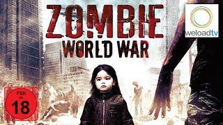 Zombie World War [HD] (Horrorfilm | deutsch)